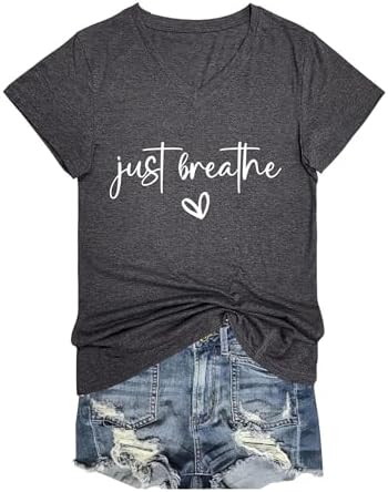 Just Breathe T-Shirt for Women Short Sleeve Heart Graphic Tops V Neck Tees Casual Shirts Summer Tops