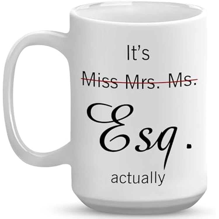 Gifts For Lawyer - Lawyer Gifts - Lawyer Mug - Esq Gifts - Pass the Bar Exam Gifts - Law Student Graduation Gifts - Gifts for Attorney, JD, Future Lawyer, Dr, Phd, Women, Men 15OZ