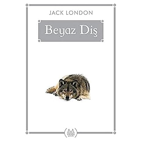 Beyaz Diş (Gökkuşağı Cep Kitap)