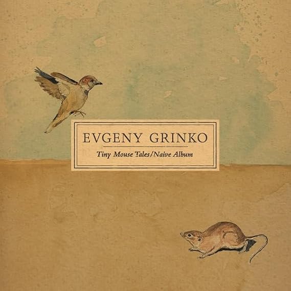 Evgeny Grinko Tiny Mouse Tales/Naive Album Record LP