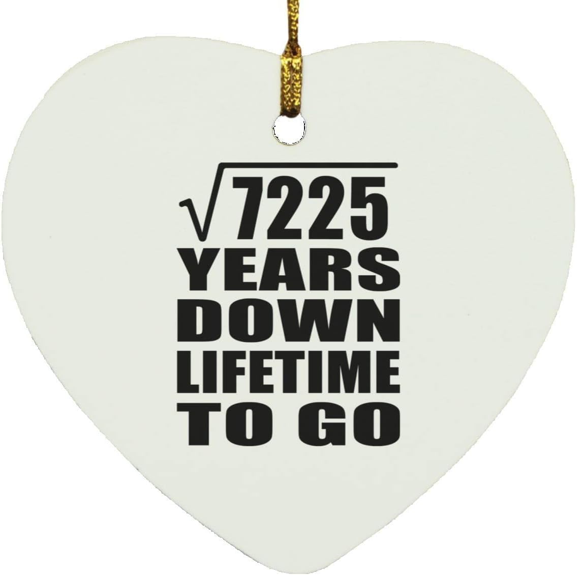 Designsify Christmas Tree Decoration, 85th Anniversary Square Root of 7225 Years Lifetime To Go, Heart Ornament, Gifts for Birthday Valentines Mom Mothers Fathers Day Party, to Men Women Him Her