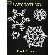 Easy Tatting (Dover Crafts: Lace) Paperback January 1, 1999