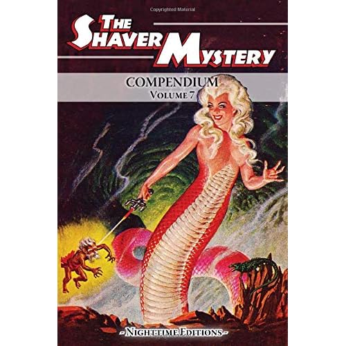 The Shaver Mystery Compendium. Volume 7 Paperback August 13, 2019