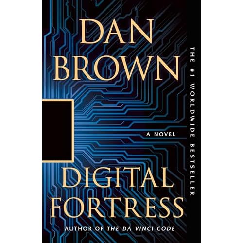 Digital Fortress: A Thriller Paperback May 5, 2000