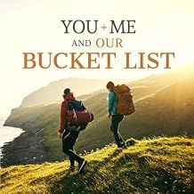 You + Me and Our Bucket List: A Creative Idea Journal for Adventurous Couples Paperback November 23, 2019