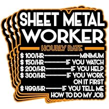 Sheet Metal Worker Vinyl Decal Stickers - 4-Pack with Funny Hourly Rate Quotes - Ideal for Laptops, Cars, Bumpers, Toolboxes, Cups - Motivational Engineering Designs
