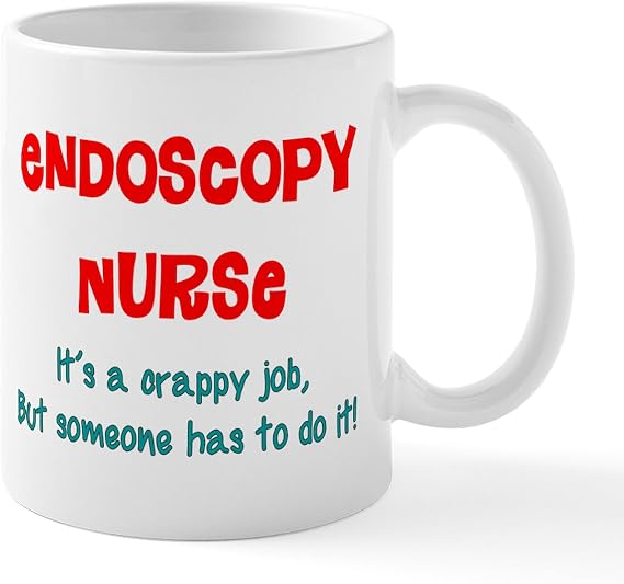 CafePress Endoscopy Nurse Humor Mugs 11 oz (325 ml) Ceramic Coffee Mug
