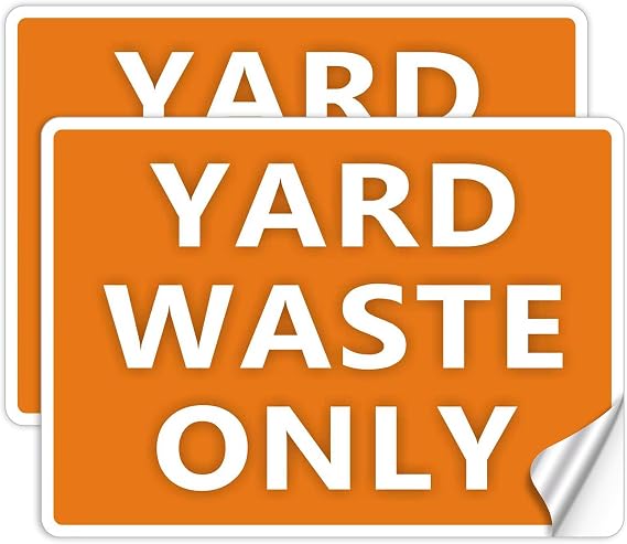 2 Pack Yard Waste Stickers for Trash Can,10" x 7" Vinyl Yard Waste Only Sign,Recycle Decals for Trash Barrels, Strong Self-adhesive,Waterproof & UV-Resistant,Easy to Remove Orange