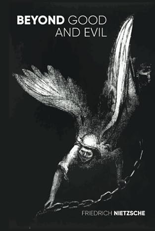 Beyond Good and Evil: Hardcover