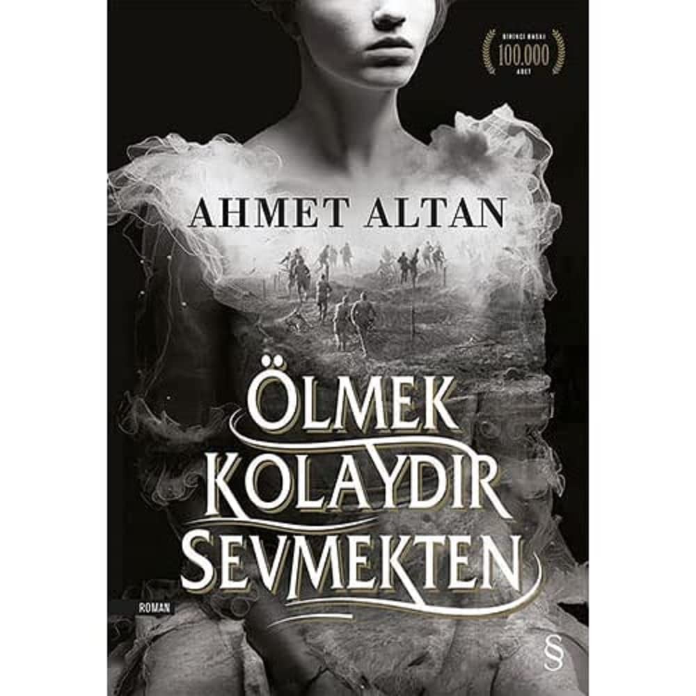 Ölmek Kolaydır Sevmekten Kağıt Kapak – Tıpkı basım, 10 Nisan 2015