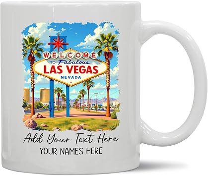 Welcome To Fabulous Las Vegas Nevada Coffee Mug, Personalized Add Text Las Vegas NV Cups Gifts For Friends Family, Nevada Souvenir Porcelain Mug 11 Oz Or 15 Oz, Custom Name NV State White Coffee Cup