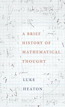 A Brief History of Mathematical Thought