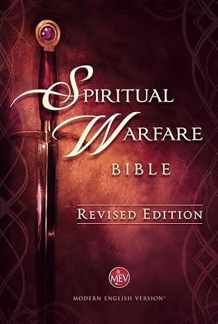 Spiritual Warfare Bible Revised Edition: Modern English Version Bible (MEV)