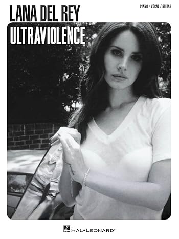 Lana Del Rey - Ultraviolence - Piano, Vocal and Guitar Chords