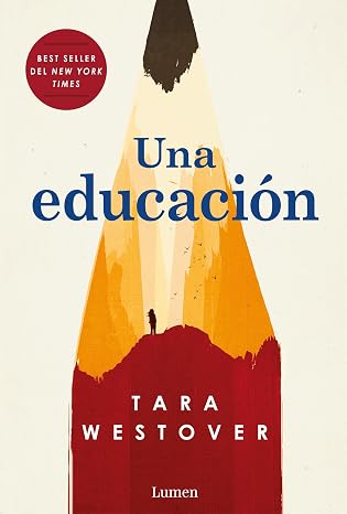 Una educacion / Educated: A Memoir (Spanish Edition)