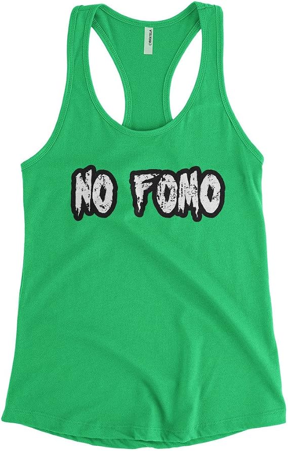 Cybertela Women's No FOMO Fear of Missing Out Racerback Tank Top