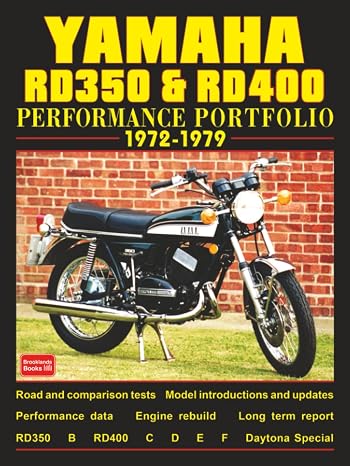 YAMAHA RD350 & RD400 PERFORMANCE PORTFOLIO 1972-1979: Road Test Book