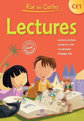 Lectures CE1 - Livre de l'eleve: Collection Rue des Contes