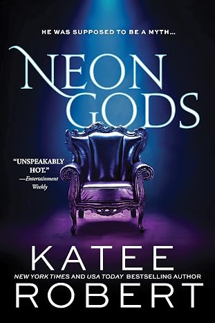 Neon Gods: A Scorchingly Hot Modern Retelling of Hades and Persephone