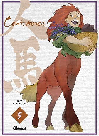 Centaures - Tome 05
