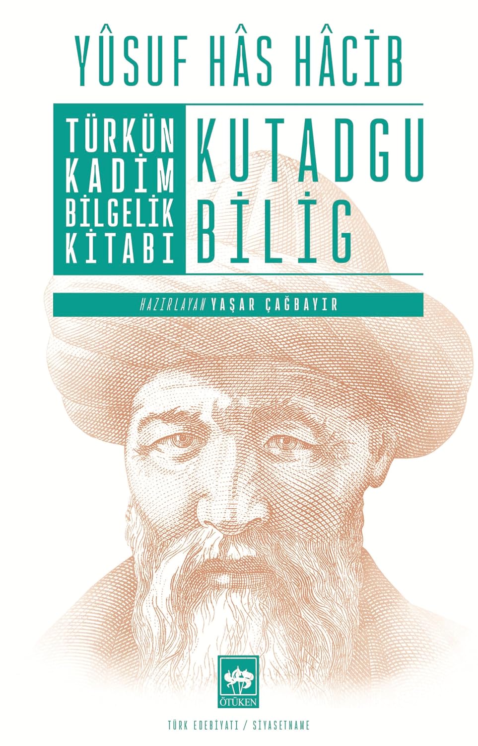 Türkün Kadim Bilgelik Kitabı: Kutadgu Bilig Karton Kapak – 4 Ağustos 2025