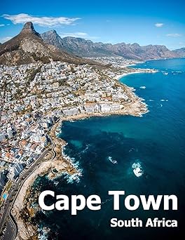 Cape Town South Africa: Coffee Table Photography Travel Picture Book Album Of An African Country And Port Coast City Large Size Photos Cover Paperback December 11, 2019