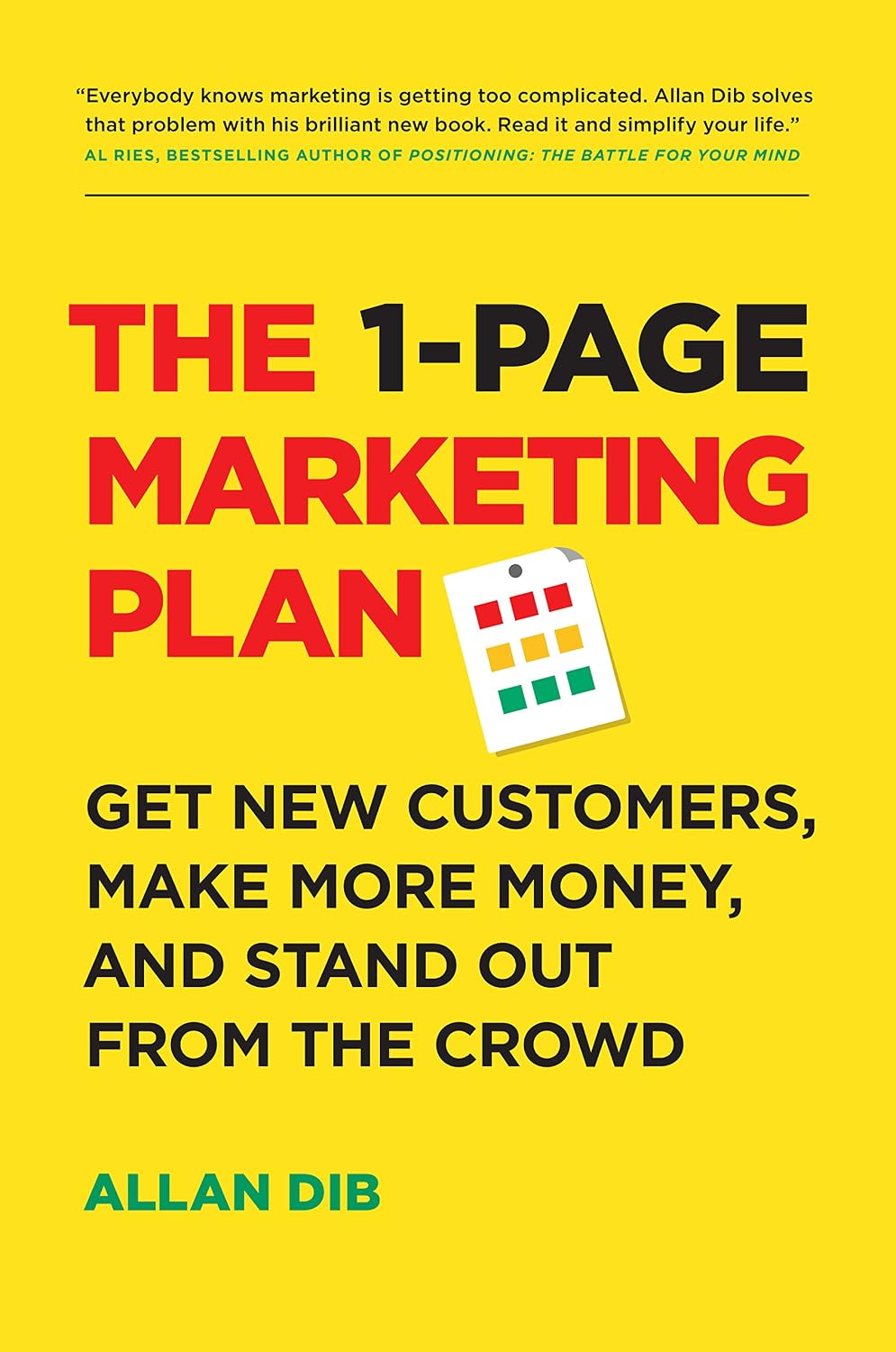 The 1-Page Marketing Plan: Get New Customers Make More Money And Stand Out From The Crowd Lean Marketing Series English Edition Kindle Edition