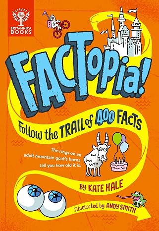 FACTopia!: Follow the Trail of 400 Facts...