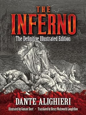 The Inferno: The Definitive Illustrated Edition Dover Literature: Poetry Paperback Illustrated, July 20, 2016
